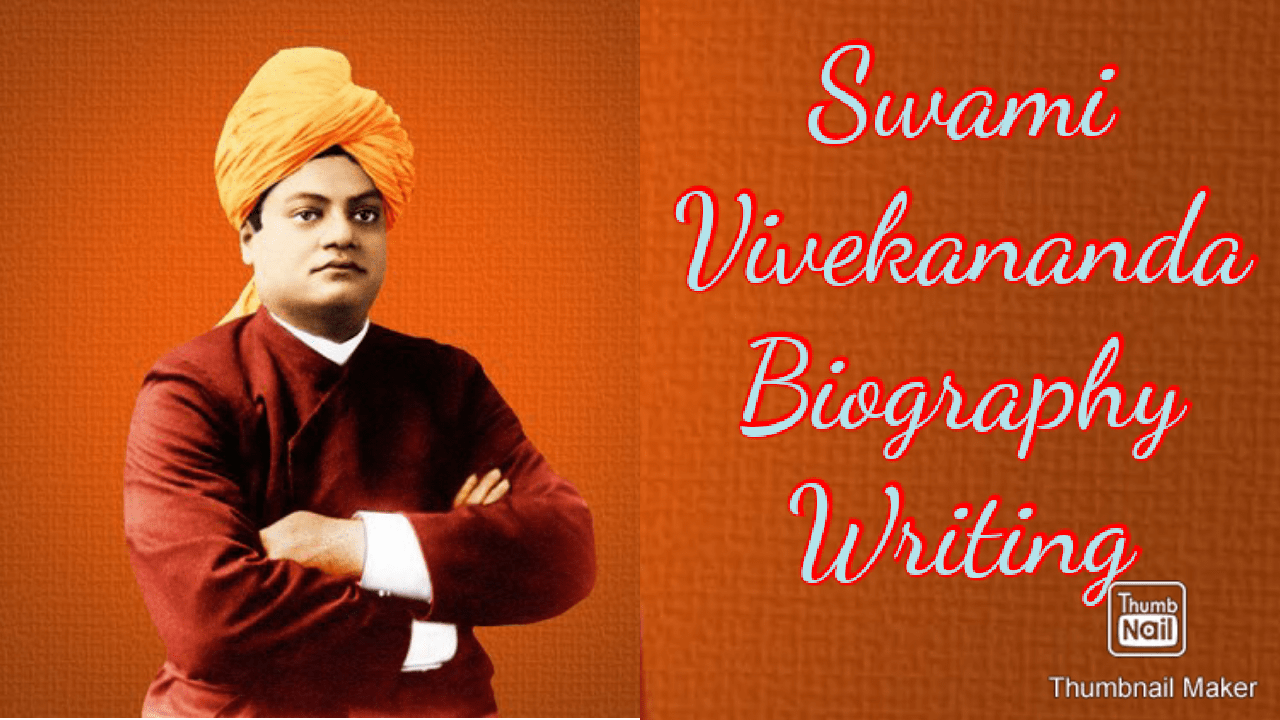 swami vivekananda biography writing