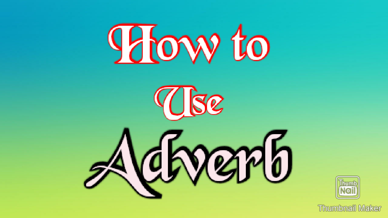 all-types-of-adverb-with-examples-and-definition-14-rules-of-usage-in-sentence-edueffort-in